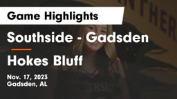 Southside  - Gadsden vs Hokes Bluff  Game Highlights - Nov. 17, 2023