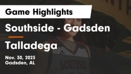 Southside  - Gadsden vs Talladega  Game Highlights - Nov. 30, 2023