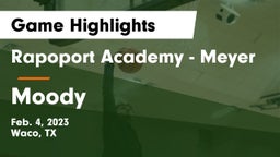 Rapoport Academy - Meyer  vs Moody  Game Highlights - Feb. 4, 2023
