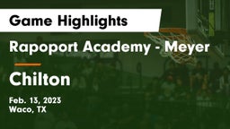 Rapoport Academy - Meyer  vs Chilton  Game Highlights - Feb. 13, 2023