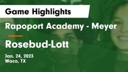 Rapoport Academy - Meyer  vs Rosebud-Lott  Game Highlights - Jan. 24, 2023
