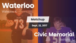 Matchup: Waterloo  vs. Civic Memorial  2017