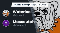Recap: Waterloo  vs. Mascoutah  2018
