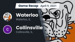 Recap: Waterloo  vs. Collinsville  2021