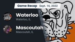 Recap: Waterloo  vs. Mascoutah  2022