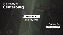 Matchup: Centerburg High vs. Northmor  2016