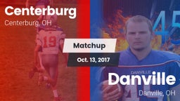 Matchup: Centerburg High vs. Danville  2017