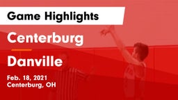Centerburg  vs Danville  Game Highlights - Feb. 18, 2021