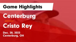 Centerburg  vs Cristo Rey   Game Highlights - Dec. 28, 2023