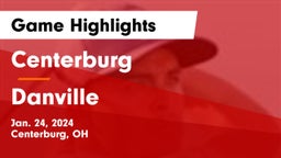 Centerburg  vs Danville  Game Highlights - Jan. 24, 2024