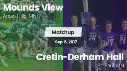 Matchup: Mounds View High vs. Cretin-Derham Hall  2017