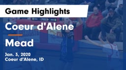 Coeur d'Alene  vs Mead  Game Highlights - Jan. 3, 2020