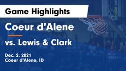 Coeur d'Alene  vs vs. Lewis & Clark  Game Highlights - Dec. 2, 2021