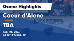 Coeur d'Alene  vs TBA Game Highlights - Feb. 23, 2023