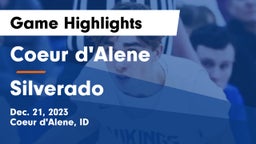 Coeur d'Alene  vs Silverado  Game Highlights - Dec. 21, 2023