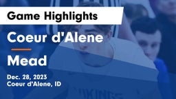 Coeur d'Alene  vs Mead  Game Highlights - Dec. 28, 2023