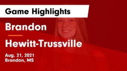 Brandon  vs Hewitt-Trussville  Game Highlights - Aug. 21, 2021