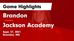 Brandon  vs Jackson Academy  Game Highlights - Sept. 27, 2021