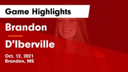 Brandon  vs D'Iberville  Game Highlights - Oct. 12, 2021