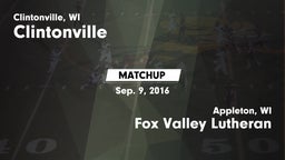 Matchup: Clintonville High vs. Fox Valley Lutheran  2016