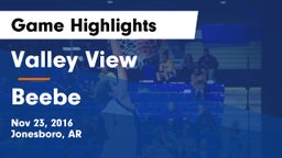 Valley View  vs Beebe  Game Highlights - Nov 23, 2016
