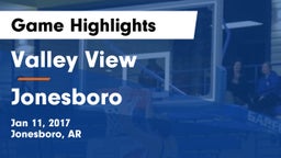 Valley View  vs Jonesboro Game Highlights - Jan 11, 2017