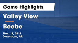 Valley View  vs Beebe  Game Highlights - Nov. 19, 2018