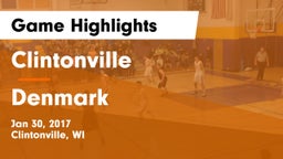 Clintonville  vs Denmark  Game Highlights - Jan 30, 2017