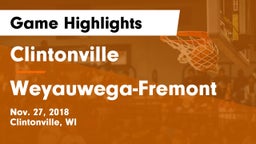 Clintonville  vs Weyauwega-Fremont  Game Highlights - Nov. 27, 2018