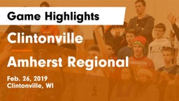 Clintonville  vs Amherst Regional Game Highlights - Feb. 26, 2019