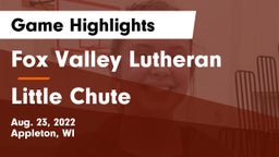 Fox Valley Lutheran  vs Little Chute  Game Highlights - Aug. 23, 2022