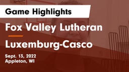 Fox Valley Lutheran  vs Luxemburg-Casco  Game Highlights - Sept. 13, 2022