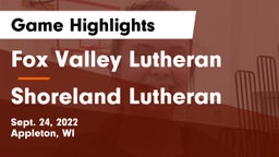 Fox Valley Lutheran  vs Shoreland Lutheran  Game Highlights - Sept. 24, 2022