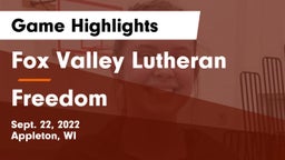 Fox Valley Lutheran  vs Freedom  Game Highlights - Sept. 22, 2022