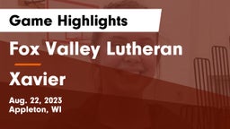 Fox Valley Lutheran  vs Xavier  Game Highlights - Aug. 22, 2023