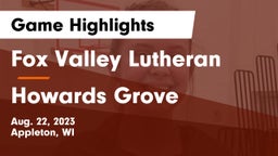 Fox Valley Lutheran  vs Howards Grove  Game Highlights - Aug. 22, 2023