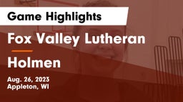 Fox Valley Lutheran  vs Holmen  Game Highlights - Aug. 26, 2023