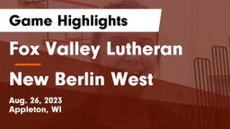 Fox Valley Lutheran  vs New Berlin West  Game Highlights - Aug. 26, 2023
