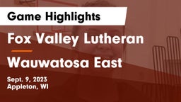 Fox Valley Lutheran  vs Wauwatosa East  Game Highlights - Sept. 9, 2023