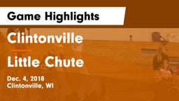 Clintonville  vs Little Chute  Game Highlights - Dec. 4, 2018