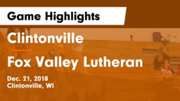 Clintonville  vs Fox Valley Lutheran  Game Highlights - Dec. 21, 2018