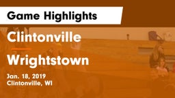 Clintonville  vs Wrightstown  Game Highlights - Jan. 18, 2019