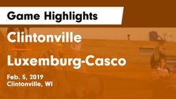 Clintonville  vs Luxemburg-Casco  Game Highlights - Feb. 5, 2019