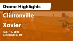 Clintonville  vs Xavier  Game Highlights - Feb. 19, 2019