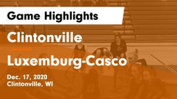 Clintonville  vs Luxemburg-Casco  Game Highlights - Dec. 17, 2020