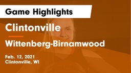 Clintonville  vs Wittenberg-Birnamwood  Game Highlights - Feb. 12, 2021
