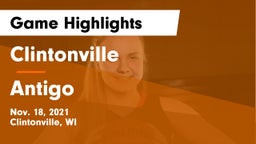 Clintonville  vs Antigo  Game Highlights - Nov. 18, 2021