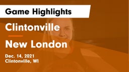 Clintonville  vs New London  Game Highlights - Dec. 14, 2021