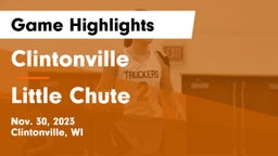 Clintonville  vs Little Chute  Game Highlights - Nov. 30, 2023