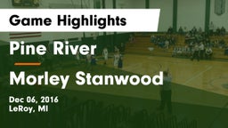 Pine River  vs Morley Stanwood  Game Highlights - Dec 06, 2016